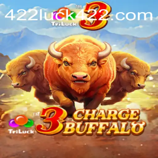 Discover the Exciting World of 3ChargeBuffalo at 422Luck - A Plataforma Mais Respeitável